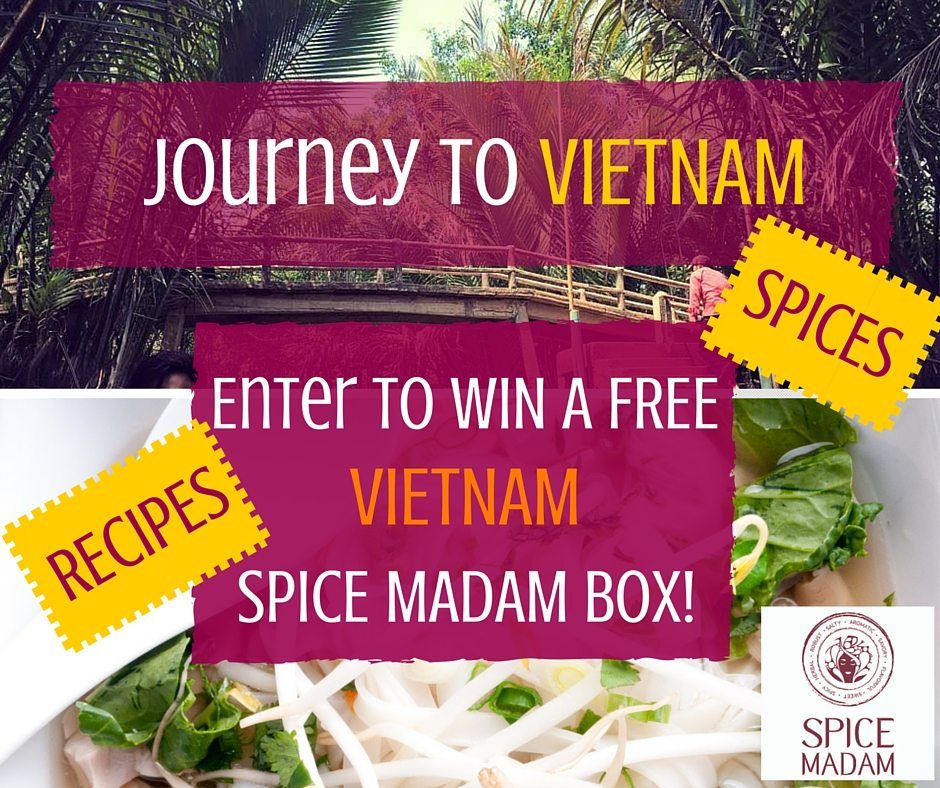 Win a VIETNAM Spice Madam Box