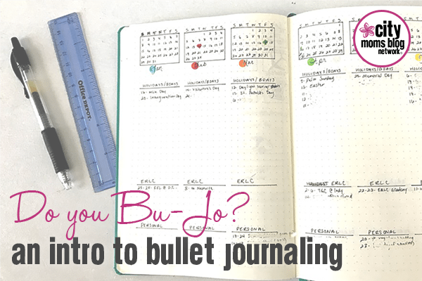 Bullet Journaling - City Moms Blog Network