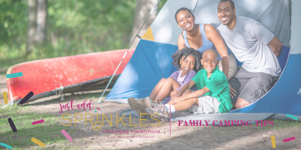 In this episode, Steph and Michelle are talking about a favorite family summer activity, camping!